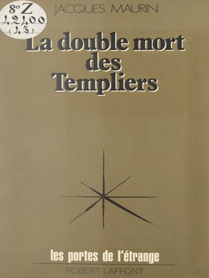 cover image of La double mort des Templiers